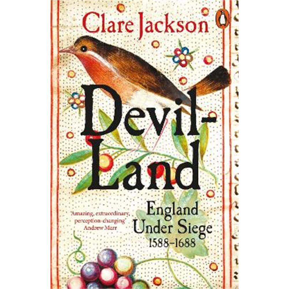 Devil-Land: England Under Siege, 1588-1688 (Paperback) - Clare Jackson